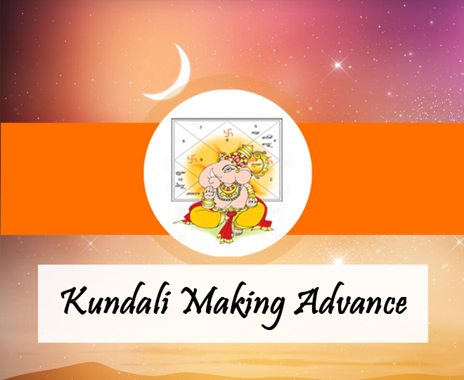 Kundali Making – Advance