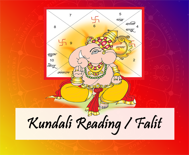 Kundali  READING / FALIT